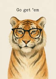 Motivational tiger with glasses and encouraging message