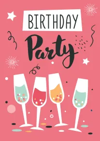 Birthday party card with champagne glasses, confetti, and bold celebratory lettering on pink.