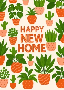 Potted plants surround happy new home text in orange and green on a cream background.