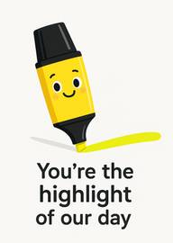 Cute Yellow Highlighter with Smiling Face and Positive Message
