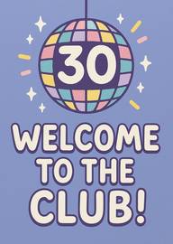 30th Birthday Card with Colorful Disco Ball and Welcome Text