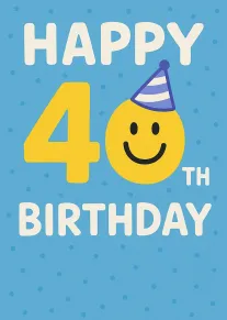 Blue card reading Happy 40th Birthday with yellow smiley face wearing a striped party hat.