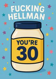 Humorous 30th Birthday Card Featuring Hellman Mayonnaise Jar