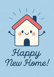 Cute Smiling House with Happy New Home Text Card