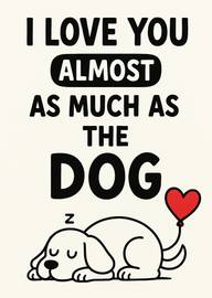 Funny Love Card Featuring Sleeping Dog and Heart Balloon