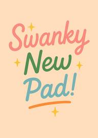 Swanky New Pad Celebration Card with Colorful Text and Sparkles