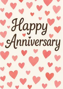 Pink hearts surround the words Happy Anniversary in brown script on a cream background throughout.