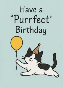 Black and white cat in party hat holds a balloon beneath Have a Purrfect Birthday.