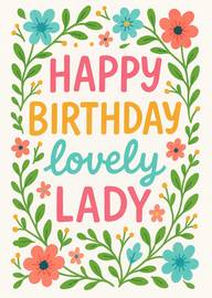 Happy Birthday Lovely Lady Floral Colorful Hand Lettering Card