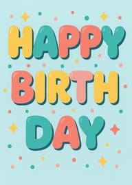 Bright colorful happy birthday card with playful confetti and stars