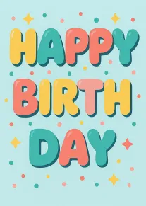 Colorful bubble letters spell Happy Birth Day on a light blue background with confetti dots and stars.