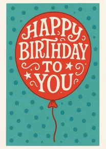 Red balloon says Happy Birthday to You on a teal polka dot background card design.