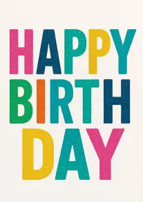 Colourful bold Happy Birth Day letters on a clean white background for celebration card design.