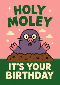Cute purple mole popping from dirt with Holy Moley birthday wording.