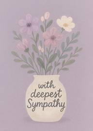 Sympathy card with pastel flowers in vase and heartfelt message